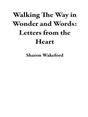 cover image of Walking the Way in Wonder and Words